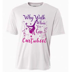 Why Walk When You Can Cartwheel Gymnastics Play Girl Top Cooling Performance Crew T-Shirt