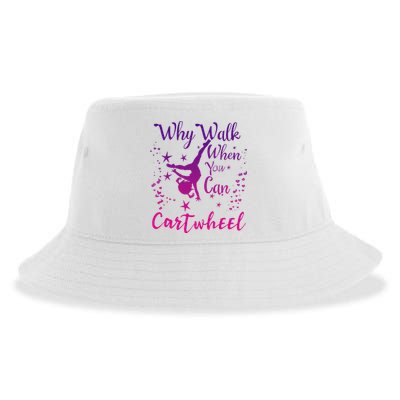 Why Walk When You Can Cartwheel Gymnastics Play Girl Top Sustainable Bucket Hat