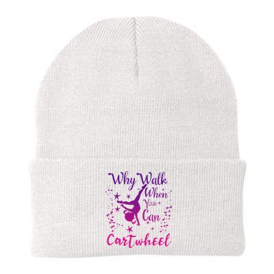 Why Walk When You Can Cartwheel Gymnastics Play Girl Top Beanie