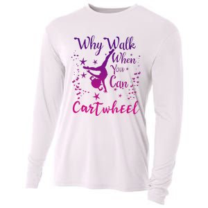 Why Walk When You Can Cartwheel Gymnastics Play Girl Top Cooling Performance Long Sleeve Crew