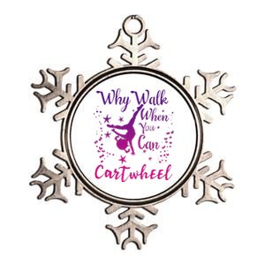 Why Walk When You Can Cartwheel Gymnastics Play Girl Top Metallic Star Ornament