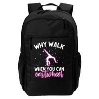 Why Walk When You Can Cartwheel Rainbow Tumbling Funny Girl Backpack