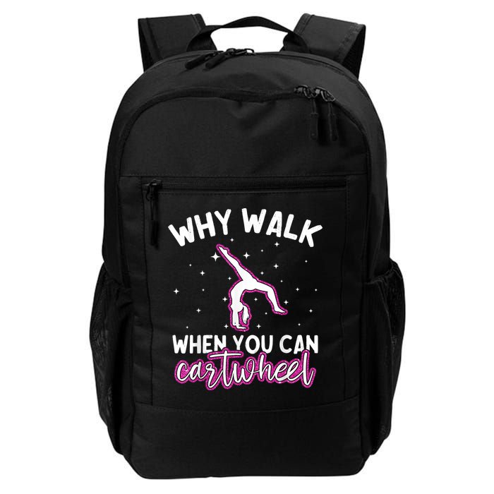 Why Walk When You Can Cartwheel Rainbow Tumbling Funny Girl Backpack