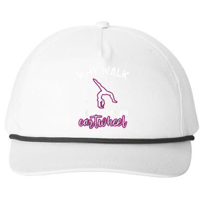 Why Walk When You Can Cartwheel Rainbow Tumbling Funny Girl Snapback Five-Panel Rope Hat