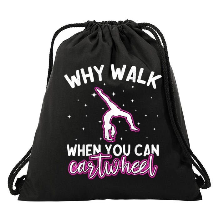 Why Walk When You Can Cartwheel Rainbow Tumbling Funny Girl Drawstring Bag