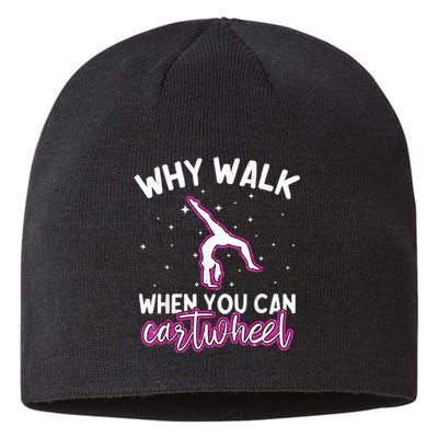 Why Walk When You Can Cartwheel Rainbow Tumbling Funny Girl Sustainable Beanie