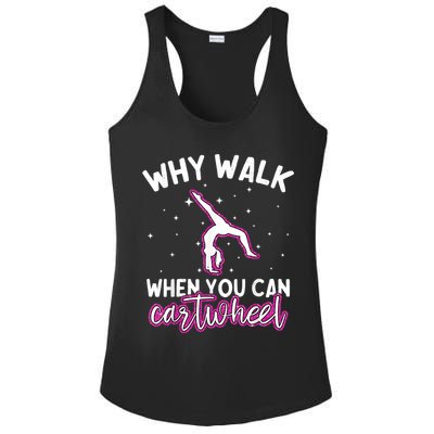 Why Walk When You Can Cartwheel Rainbow Tumbling Funny Girl Ladies PosiCharge Competitor Racerback Tank