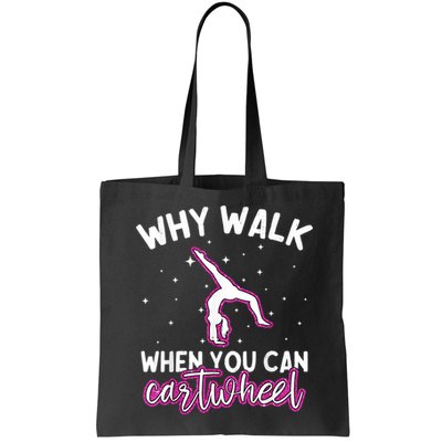 Why Walk When You Can Cartwheel Rainbow Tumbling Funny Girl Bag