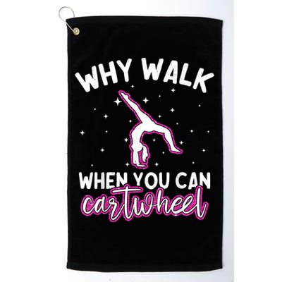 Why Walk When You Can Cartwheel Rainbow Tumbling Funny Girl Golf Towel