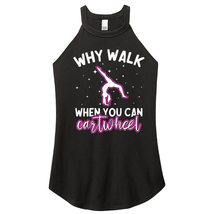 Why Walk When You Can Cartwheel Rainbow Tumbling Funny Girl Women's Perfect Tri Rocker Tank