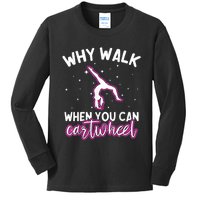 Why Walk When You Can Cartwheel Rainbow Tumbling Funny Girl Kids Long Sleeve Shirt