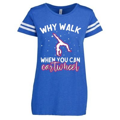 Why Walk When You Can Cartwheel Rainbow Tumbling Funny Girl Enza Ladies Jersey Football T-Shirt