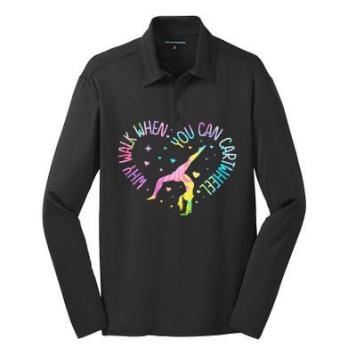 Why Walk When You Can Cartwheel Gymnast Gymnastic Girl Silk Touch Performance Long Sleeve Polo