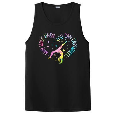 Why Walk When You Can Cartwheel Gymnast Gymnastic Girl PosiCharge Competitor Tank