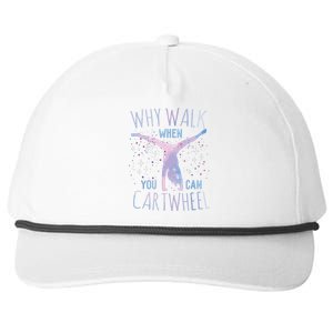 Why Walk When You Can Cartwheel Gymnast Gymnastic Gifts Girl Snapback Five-Panel Rope Hat