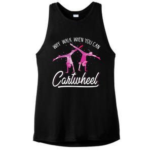 Why Walk When You Can Cartwheel Gymnastic Tumbling Cartwheel Ladies PosiCharge Tri-Blend Wicking Tank