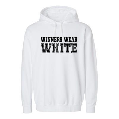 Winners Wear White Color Team Spirit Game War Camp Parent Garment-Dyed Fleece Hoodie