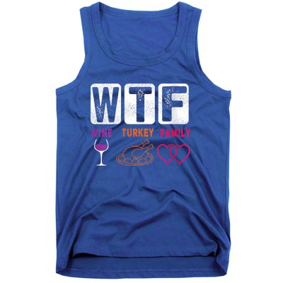 Wo Wtf Wine Turkey Family Happy Thanksgiving Day Funny Cool Gift Tank Top