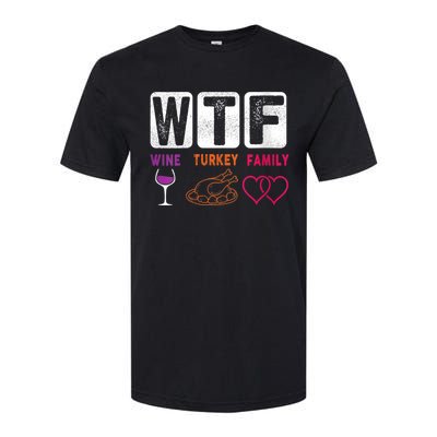 Wo Wtf Wine Turkey Family Happy Thanksgiving Day Funny Cool Gift Softstyle® CVC T-Shirt