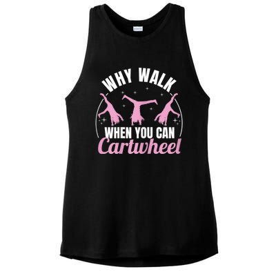 Why Walk When You Can Cartwheel Gymnastics Gymnast Ladies PosiCharge Tri-Blend Wicking Tank