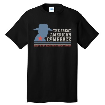 Winning Won Win Patriotic Cowboy Great American Comeback Tall T-Shirt