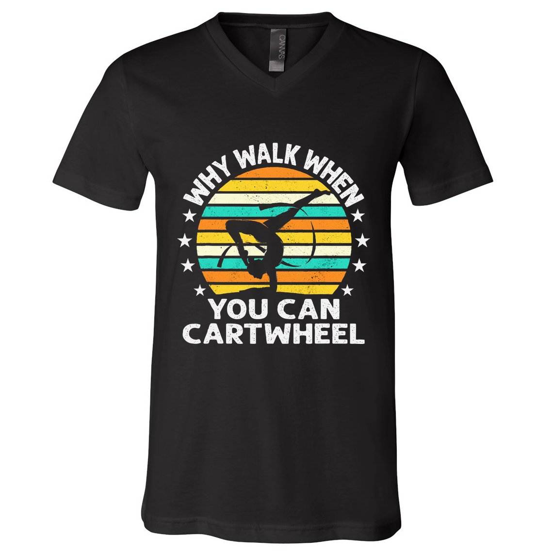 Why Walk When You Cartwheel Gymnastics Women V-Neck T-Shirt