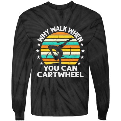 Why Walk When You Cartwheel Gymnastics Women Tie-Dye Long Sleeve Shirt