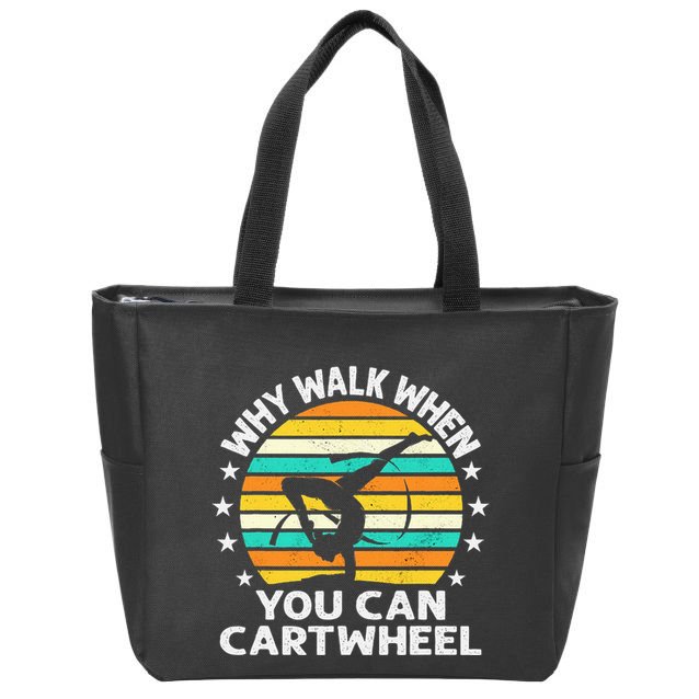Why Walk When You Cartwheel Gymnastics Women Zip Tote Bag