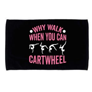 Why Walk When You Can Cartwheel Gymnastics Gymnast Microfiber Hand Towel