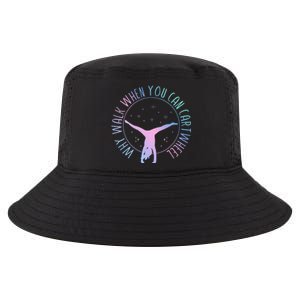 Why Walk When You Can Cartwheel Gymnast Gymnastic Cool Comfort Performance Bucket Hat