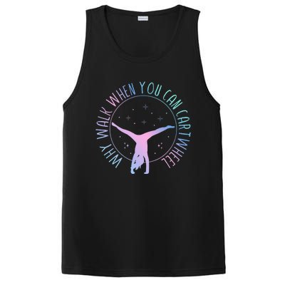 Why Walk When You Can Cartwheel Gymnast Gymnastic PosiCharge Competitor Tank