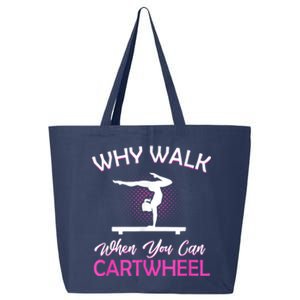 Why Walk When You Can Cartwheel Gymnastics Gymnast 25L Jumbo Tote