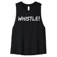 Whistle Whistle! Women's Racerback Cropped Tank