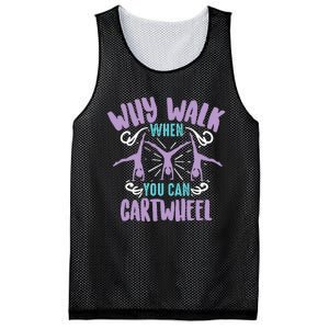 Why Walk When You Can Cartwheel | Tumbling Funny Girl Gift Mesh Reversible Basketball Jersey Tank