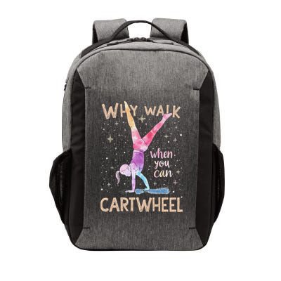 Why Walk When You Can Cartwheel Gymnast Gymnastics Vector Backpack