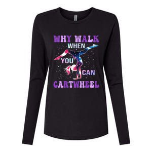 Why Walk When You Can Cartwheel Cute Gymnastics Womens Cotton Relaxed Long Sleeve T-Shirt