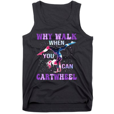 Why Walk When You Can Cartwheel Cute Gymnastics Tank Top