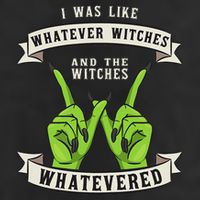 Whatever Witches Witch Wiccan Costume Funny Halloween Gifts Cool Comfort Performance Bucket Hat