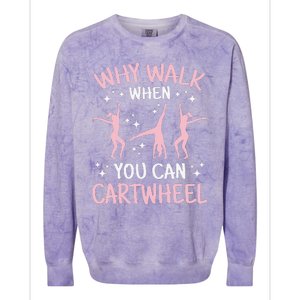 Why Walk When You Can Cartwheel Funny Acrobat Gymnastics Colorblast Crewneck Sweatshirt