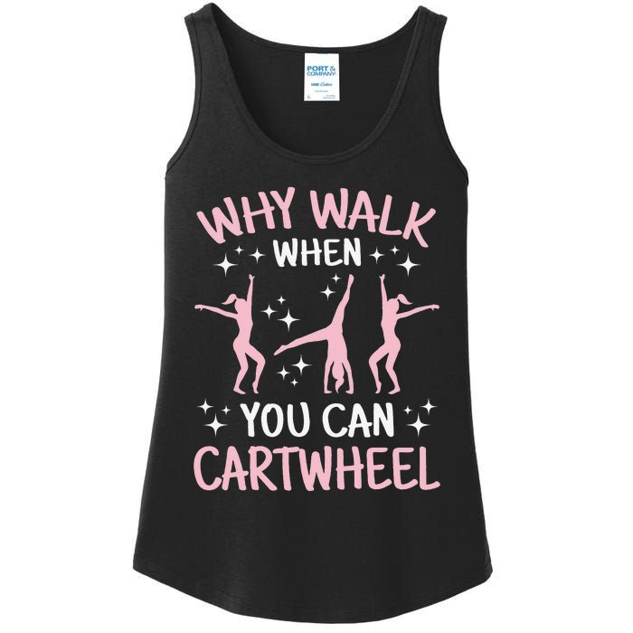 Why Walk When You Can Cartwheel Funny Acrobat Gymnastics Ladies Essential Tank