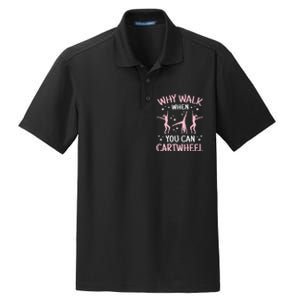 Why Walk When You Can Cartwheel Funny Acrobat Gymnastics Dry Zone Grid Polo