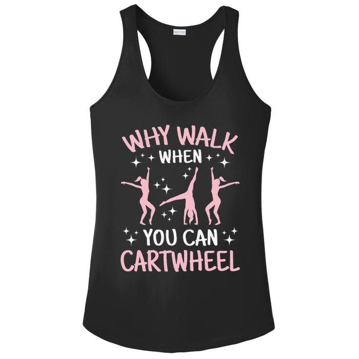 Why Walk When You Can Cartwheel Funny Acrobat Gymnastics Ladies PosiCharge Competitor Racerback Tank