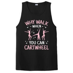 Why Walk When You Can Cartwheel Funny Acrobat Gymnastics PosiCharge Competitor Tank