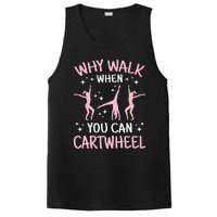 Why Walk When You Can Cartwheel Funny Acrobat Gymnastics PosiCharge Competitor Tank