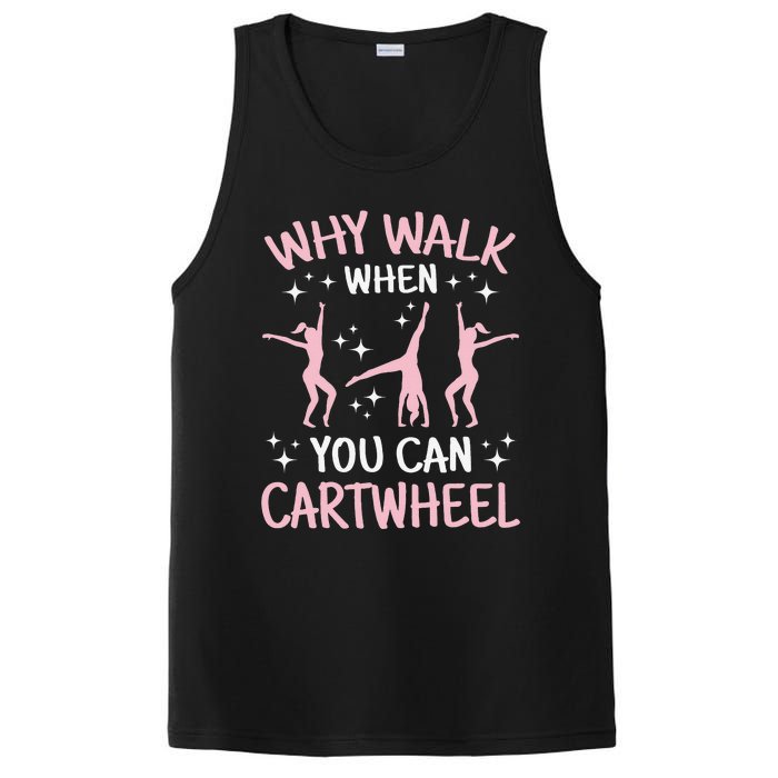 Why Walk When You Can Cartwheel Funny Acrobat Gymnastics PosiCharge Competitor Tank