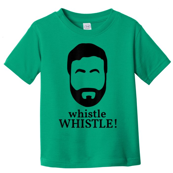 Whistle Whistle Toddler T-Shirt