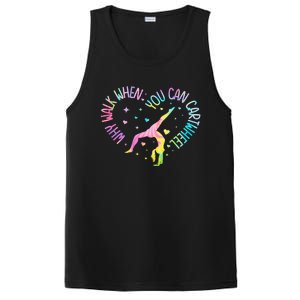 Why Walk When You Can Cartwheel Gymnast Gymnastic Girl PosiCharge Competitor Tank