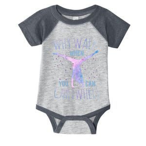 Why Walk When You Can Cartwheel Gymnast Gymnastic Infant Baby Jersey Bodysuit