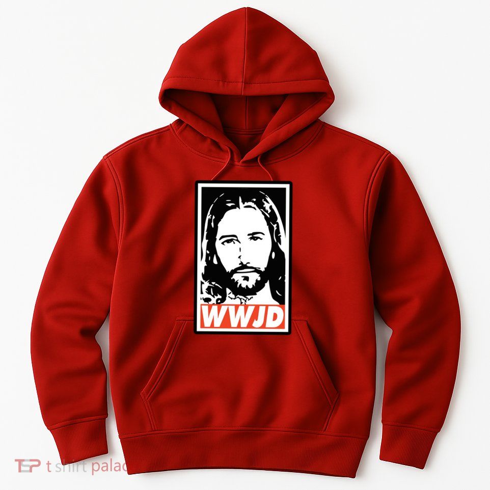 WWJD What Would Jesus Do Poster Design Hoodie