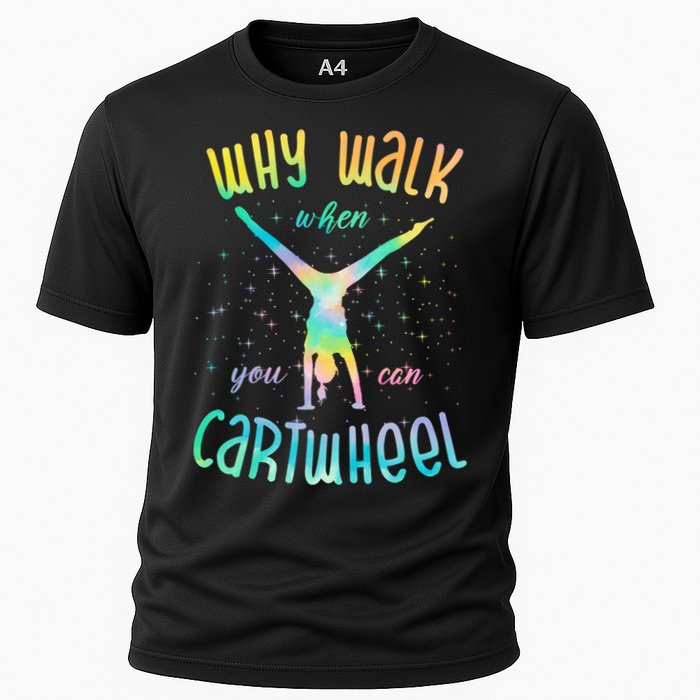 Why Walk When You Can Cartwheel Gymnastic Colorful Performance Shirt